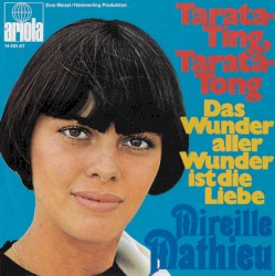 Tarata‐Ting, Tarata‐Tong / Das Wunder aller Wunder ist die Liebe