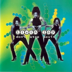 Don’t Stop Movin’