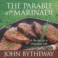 The Parable of the Marinade A Recipe for a Delicious Life