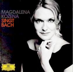 Magdalena Kožená singt Bach