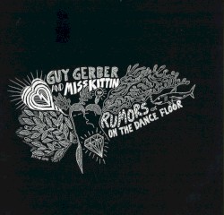 Rumors on the Dancefloor