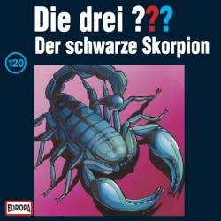 Die drei ??? 120: Der schwarze Skorpion