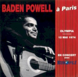 Baden Powell à Paris - En Concert Avec Europe 1