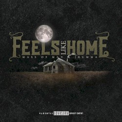 Mass of Man & Jrumma - Feels Like Home - Single