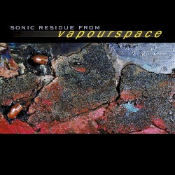 Sonic Residue From Vapourspace