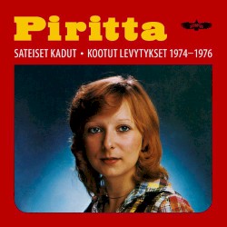Sateiset kadut - kootut levytykset 1974-1976