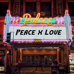Peace × Love