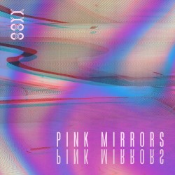 Pink Mirrors