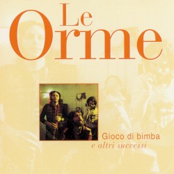 Gioco di bimba e altri successi