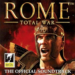 Rome: Total War: The Official Soundtrack