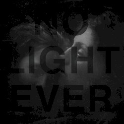 No Light Ever