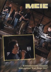 Kontsertsalvestus Hiiumaal, kokkutulekul “Kuri Proge 2003”