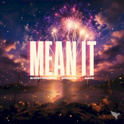 Mean It