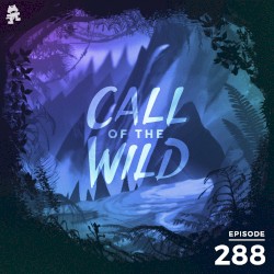 2020-03-04: 288 – Monstercat: Call of the Wild (Pixel Terror Upgrade Takeover)