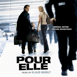 Pour elle: Original Motion Picture Soundtrack