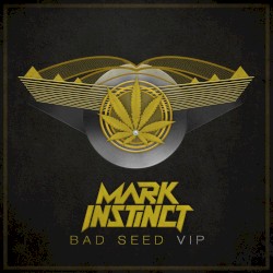Bad Seed (VIP)
