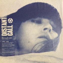 Distant Call: Collected Demos 2000-2006