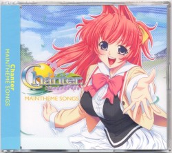 Chanter -キミの歌がとどいたら- MAINTHEME SONGS