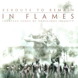 Reroute to Remain: Fourteen Songs of Conscious Insanity