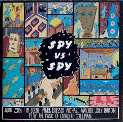 Spy vs. Spy: The Music of Ornette Coleman