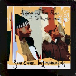 Soon Come... Instrumentals