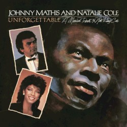 Unforgettable: A Musical Tribute to Nat King Cole