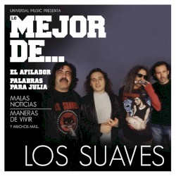 Lo mejor de Los Suaves
