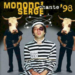 Mononc’ Serge chante 98