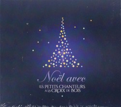 Noël avec les Petits Chanteurs à la Croix de Bois