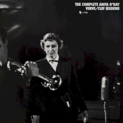 The Complete Anita O'Day Verve/Clef Sessions