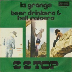 La Grange / Beer Drinkers and Hell Raisers