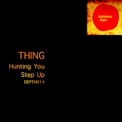 Hunting You / Step Up