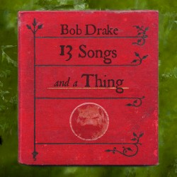 13 Songs and a Thing