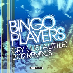 Cry (Just a Little) (2012 Remixes)