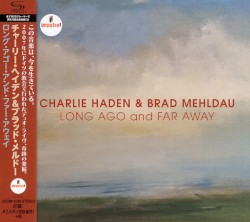 Long Ago and Far Away