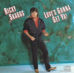 Love’s Gonna Get Ya!