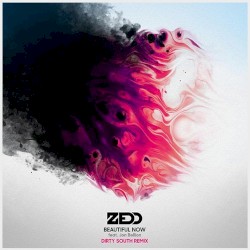 Beautiful Now (Dirty South remix)
