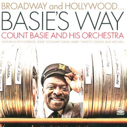 Broadway and Hollywood… Basie’s Way