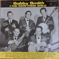 Bobby Smith & The Boys From Shilo