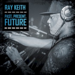 Past. Present. Future.