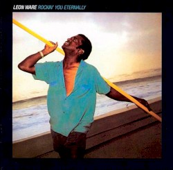 Rockin’ You Eternally
