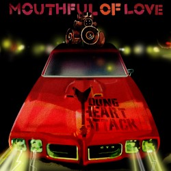 Mouthful of Love