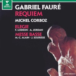 Requiem / Elégie / Messe Basse