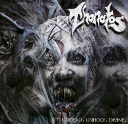 Undead. Unholy. Divine.