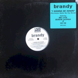 I Wanna Be Down (remix)