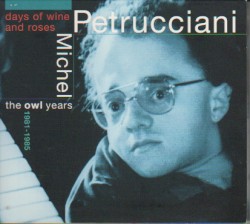 Days of Wine and Roses: The Owl Years