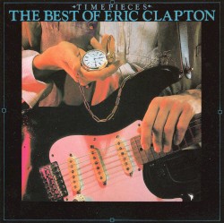 Timepieces: The Best of Eric Clapton