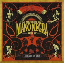 Lo mejor de la Mano Negra