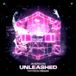 Unleashed (Thyron Remix)