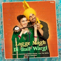 Lagge Magh Di Trail Wargi (From “Jodi”)